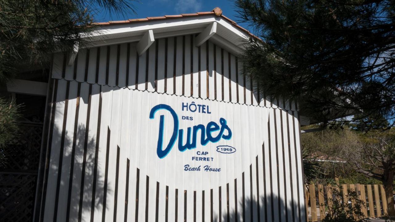 Hotel Des Dunes Lège-Cap-Ferret Exterior foto